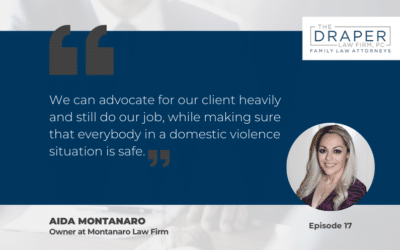 Aida Montanaro | Keys to Understanding the Domestic Violence Issues in Family Law Cases