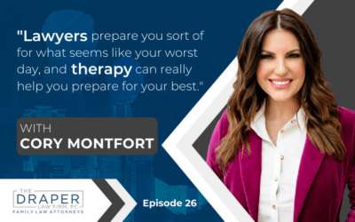 Cory Montfort | When an Attorney isn’t Enough: How Therapy Can Be Helpful in Family Law Cases