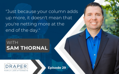 Sam Thornal | Using a CFP to Help Divorcing Clients Win Financially