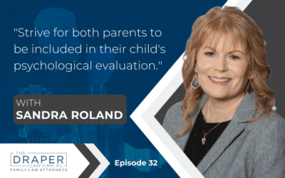 Sandra Roland | Educational Evaluations in Family Law Cases