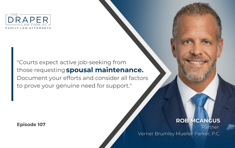 Rob McAngus | Understanding Spousal Maintenance