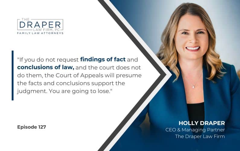 The Importance of Findings of Fact and Conclusions of Law for Appeals