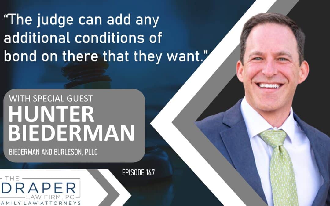 Texas Family Lawyers Podcast | Episode 147 | Hunter Biederman: “Stop Talking!”